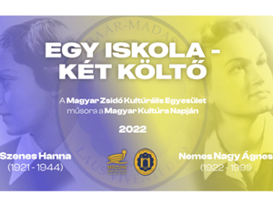 EGY ISKOLA – KÉT KÖLTŐ: Magyar Kultúra Napja 2022