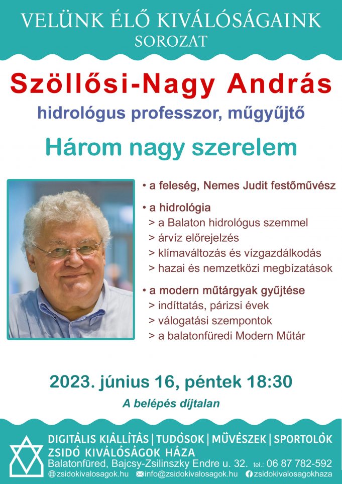 Velünk élő kiválóságaink SzöllősiNagy András Zsidó Kiválóságok Háza