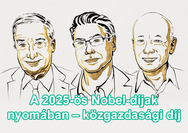 A 2025-ös Nobel-díjak nyomában – közgazdasági díj